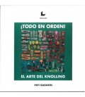 TODO EN ORDEN! EL ARTE DEL KNOLLING