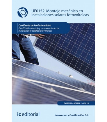 MONTAJE MECANICO EN INSTALACIONES SOLARES FOTOVOLTAICAS