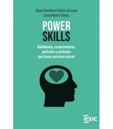 POWER SKILLS HABILIDADES CONOCIMIENTOS APTITUDES Y ACTITUDES QUE HACEN