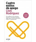 CUATRO ESTILOS DE APEGO