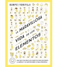 LA MARAVILLOSA VIDA DE LOS ELEMENTOS
