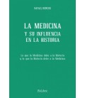 MEDICINA Y SU INFLUENCIA EN LA HISTORIA