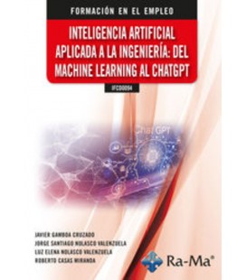 INTELIGENCIA ARTIFICIAL APLICADA A LA INGENIERIA DEL MACHINE LEARNING