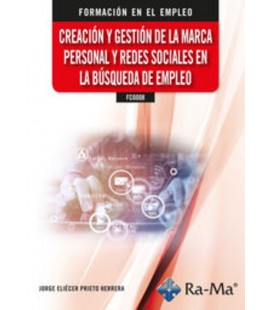 CREACION Y GESTION DE LA MARCA PERSONAL Y REDES SOCIALES EN LA BUSQUED