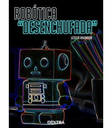 ROBOTICA DESENCHUFADA