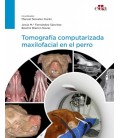 TOMOGRAFIA COMPUTARIZADA MAXILOFACIAL EN EL PERRO