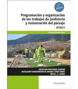 PROGRAMACION Y ORGANIZACION DE LOS TRABAJOS DE JARDINERIA Y RESTAURACI