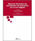 NUEVAS FORMULAS DE PRESTACION DE SERVICIOS EN LA ERA DIGITAL