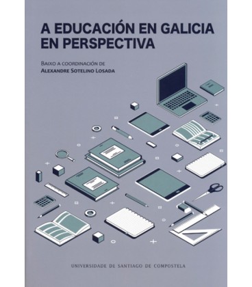 A EDUCACION EN GALICIA EN PERSPECTIVA (GALLEGO)
