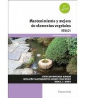 MANTENIMIENTO Y MEJORA DE ELEMENTOS VEGETALES