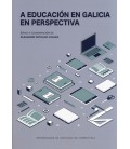 A EDUCACION EN GALICIA EN PERSPECTIVA (GALLEGO)