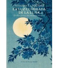LUZ CUADRADA DE LA LUNA LA