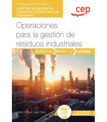 OPERACIONES PARA LA GESTION DE RESIDUOS INDUSTRIALES GESTION DE RESIDU