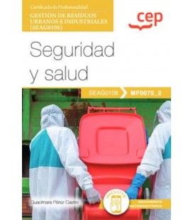 SEGURIDAD Y SALUD GESTION DE RESIDUOS URBANOS E INDUSTRIALES