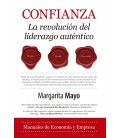 CONFIANZA LA REVOLUCION DEL LIDERAZGO AUTENTICO