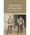 VIAJEROS DE BORDON POR EL CAMINO PRIMITIVO