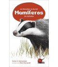 MI PRIMERA GUIA DE MAMIFEROS DE ESPAÑA