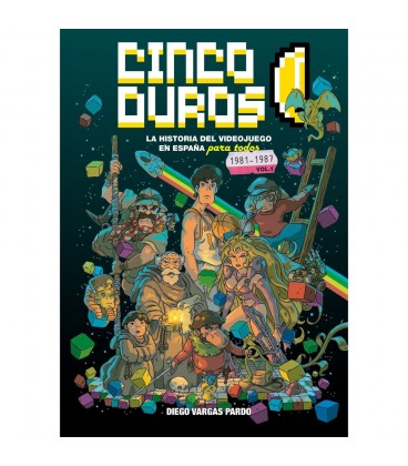 CINCO DUROS LA HISTORIA DEL VIDEOJUEGO EN ESPAÑA