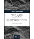 VIDA Y MUERTE DEL BACALAO