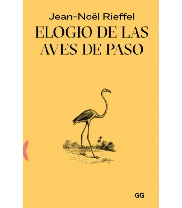 ELOGIO DE LAS AVES DE PASO
