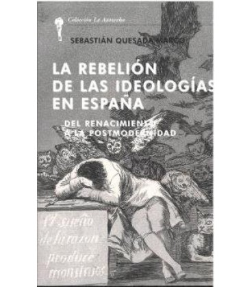 REBELION DE LAS IDEOLOGIAS EN ESPAÑA