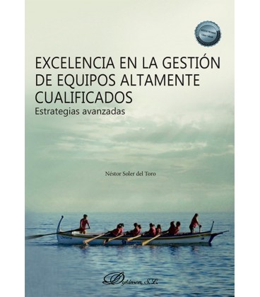EXCELENCIA EN LA GESTION DE EQUIPOS ALTAMENTE CUALIFICADOS