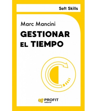 GESTIONAR EL TIEMPO (SOFT SKILLS)
