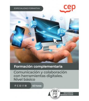 COMUNICACION Y COLABORACION CON HERRAMIENTAS DIGITALES NIVEL BASICO ES