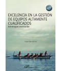 EXCELENCIA EN LA GESTION DE EQUIPOS ALTAMENTE CUALIFICADOS