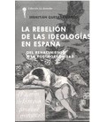 REBELION DE LAS IDEOLOGIAS EN ESPAÑA