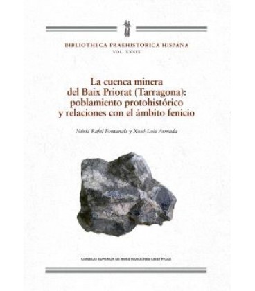 CUENCA MINERA DEL BAIX PRIORAT (TARRAGONA) POBLAMIENTO PROTOHISTORICO