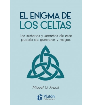 EL ENIGMA DE LOS CELTAS