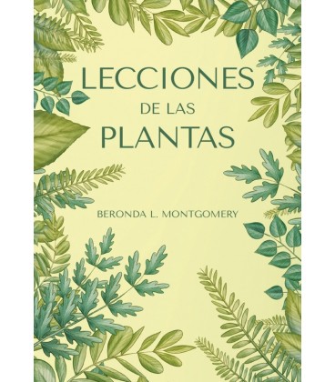 LECCIONES DE LAS PLANTAS