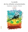 LA PODA DE ARBOLES ORNAMENTALES 2 EDICION