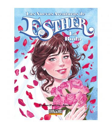 LAS NUEVAS AVENTURAS DE ESTHER LA BODA