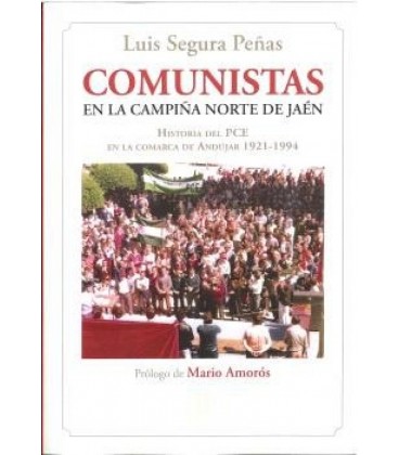 COMUNISTAS EN LA CAMPIÑA NORTE DE JAEN