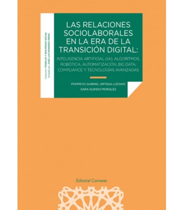 LAS RELACIONES SOCIOLABORALES EN LA ERA DE LA TRANSICION DIGITAL