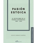 PASION ESTOICA EL ESTOICISMO EN LA PRIMERA MODERNIDAD 1580 1650