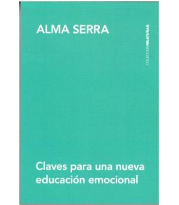 CLAVES PARA UNA NUEVA EDUCACION EMOCIONAL