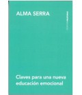 CLAVES PARA UNA NUEVA EDUCACION EMOCIONAL