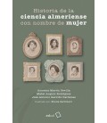 HISTORIA DE LA CIENCIA ALMERIENSE CON NOMBRE DE MUJER