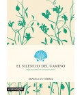 EL SILENCIO DEL CAMINO