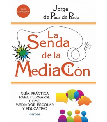 SENDA DE LA MEDIACION LA