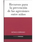 RECURSOS PARA LA PREVENCION DE LAS AGRESIONES ENTRE NIÑOS