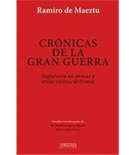CRONICAS DE LA GRAN GUERRA (INGLATERRA EN ARMAS Y OTRAS VISITAS FRENTE