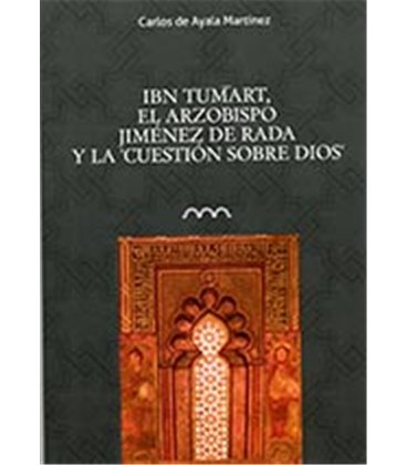 IBN TURMAT EL ARZOBISMO JIMENEZ DE RADA Y LA CUESTION SOBRE DIOS