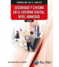 SEGURIDAD Y CIVISMO EN EL ENTORNO DIGITAL NIVEL AVANZADO