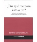 POR QUE ME PASA ESTO A MI