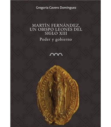 MARTIN FERNANDEZ UN OBISPO LEONES DEL SIGLO XIII