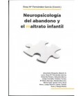NEUROPSICOLOGIA DEL ABANDONO Y MALTRATO INFANTIL